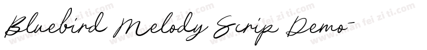 Bluebird Melody Scrip Demo字体转换